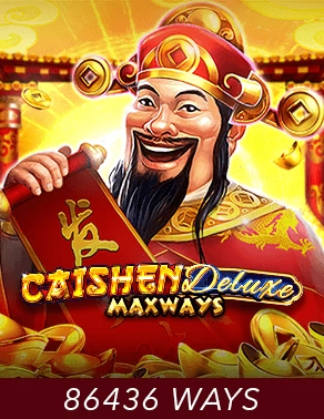 Caishen Deluxe Maxways